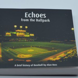 Echoes from the Ballpark Book